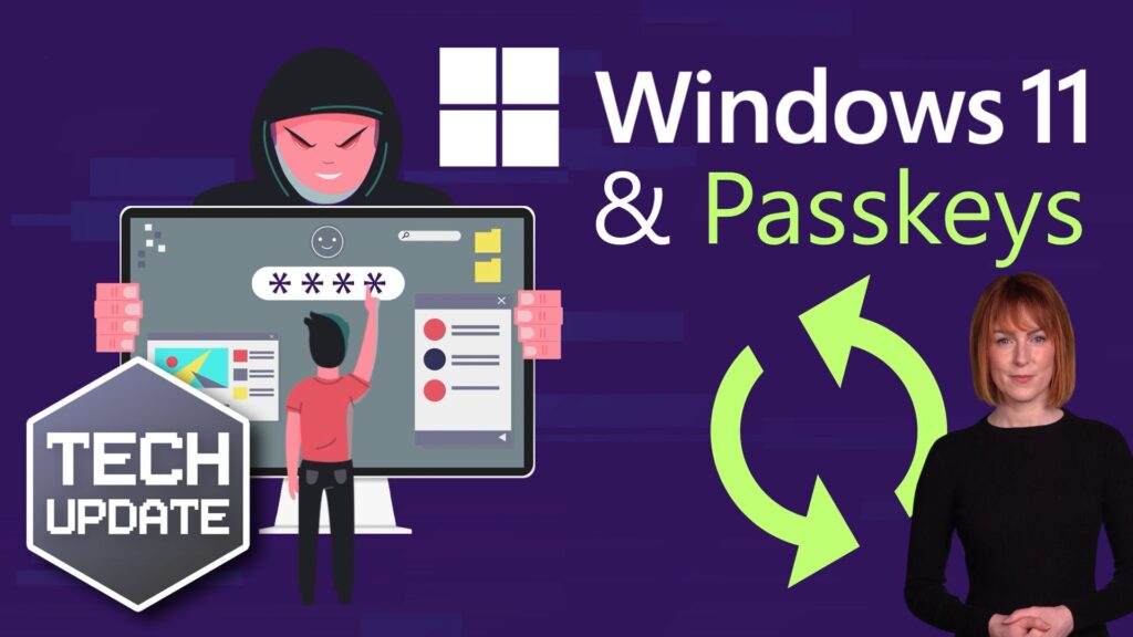 Passkeys will be better integrated in Windows